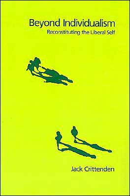 Book Beyond Individualism: Reconstituting the Liberal Self free