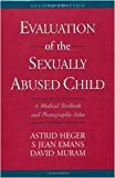 Book Evaluation of the Sexually Abused Child: A Medical Textbook and Photographic Atlas free
