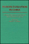 Book Human Evolution in China: A Metric Description of Fossils and a Review of the Sites free