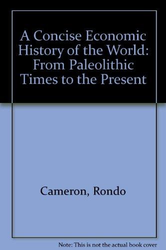 Book A Concise Economic History of the World: From Paleolithic Times to the Present free