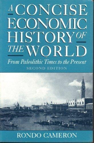 Book A Concise Economic History of the World: From Paleolithic Times to the Present free