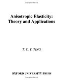 Book Anisotropic Elasticity: Theory and Applications (Oxford Engineering Science Series) free
