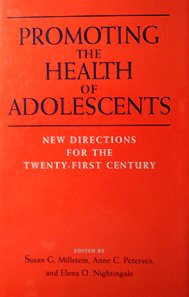 Book Promoting the Health of Adolescents: New Directions for the Twenty-First Century free