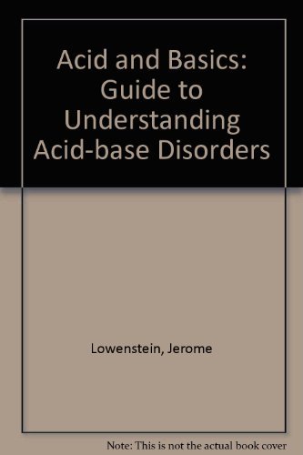 Book Acid and Basics: A Guide to Understanding Acidbase Disorders free