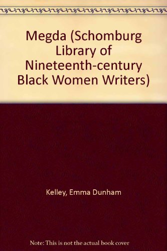 Book Megda (The Schomburg Library of Nineteenth-Century Black Women Writers) free