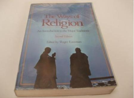 Book The Ways of Religion: An Introduction to the Major Traditions free