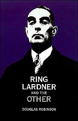 Book Ring Lardner and the Other free