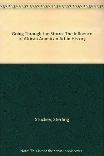 Book Going Through the Storm: The Influence of African American Art in History free