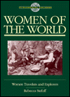 Book Women of the World: Women Travelers and Explorers (Extraordinary Explorers) free