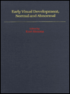 Book Early Visual Development: Normal and Abnormal free