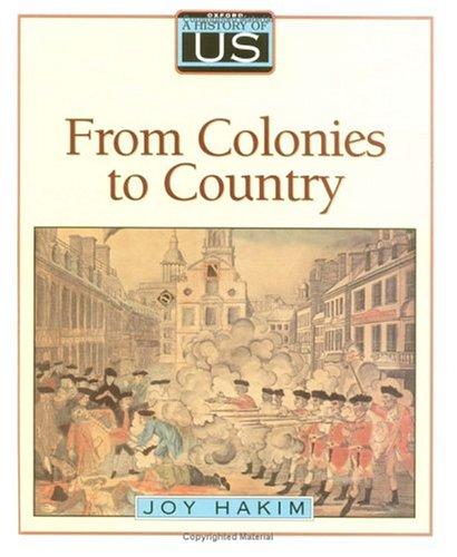 Book A History of US: Book 3: From Colonies to Country (A History of US, 3) free