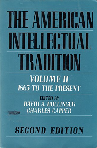 Book The American Intellectual Tradition: A Sourcebook Volume II: 1865 to the Present free