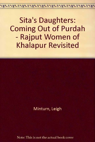 Book Sita's Daughters: Coming Out of Purdah: The Rajput Women of Khalapur Revisited free