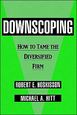 Book Downscoping: How to Tame the Diversified Firm free