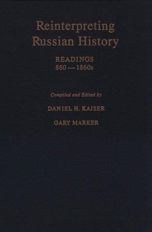Book Reinterpreting Russian History: Readings, 860-1860s free