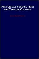 Book Historical Perspectives on Climate Change free