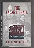 Book The Vacant Chair: The Northern Soldier Leaves Home free