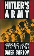 Book Hitler's Army: Soldiers, Nazis, and War in the Third Reich (Oxford Paperbacks) free