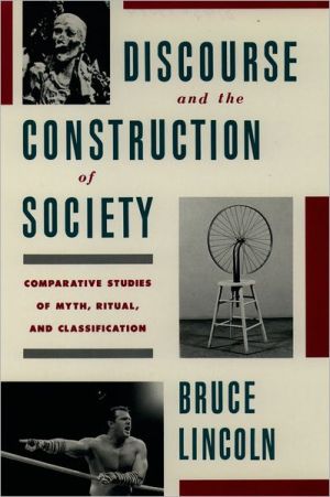 Book Discourse and the Construction of Society: Comparative Studies of Myth, Ritual, and Classification free