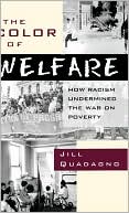 Book The Color of Welfare: How Racism Undermined the War on Poverty free