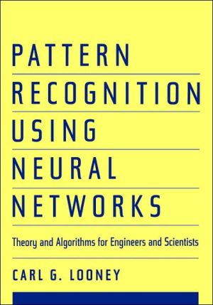 Book Pattern Recognition Using Neural Networks: Theory and Algorithms for Engineers and Scientists free