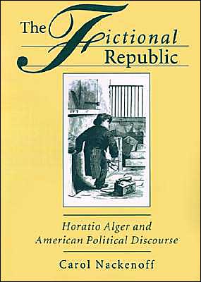 Book The Fictional Republic: Horatio Alger and American Political Discourse free