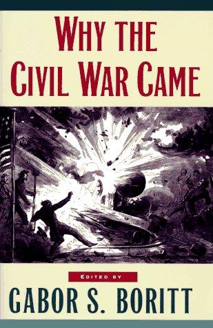 Book Why the Civil War Came (Gettysburg Civil War Institute Books) free