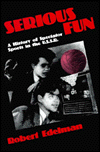 Book Serious Fun: a History of Spectator Sports in the USSR free