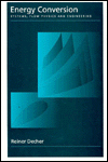 Book Energy Conversion: Systems, Flow Physics and Engineering (Oxford Engineering Science Series) free