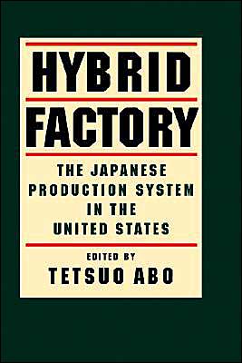 Book Hybrid Factory: The Japanese Production System in The United States free