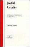 Book Joyful Cruelty: Toward a Philosophy of the Real (Odéon) free