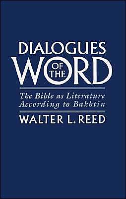 Book Dialogues of the Word: The Bible as Literature According to Bakhtin free