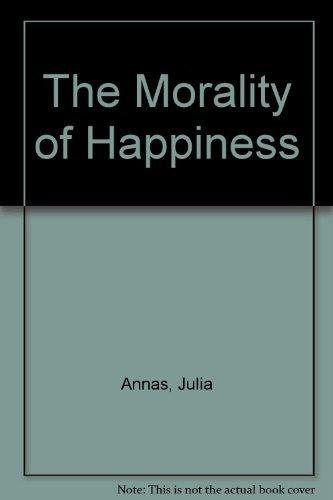 Book The Morality of Happiness free