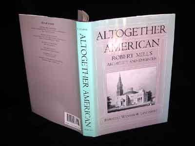 Book Altogether American: Robert Mills, Architect and Engineer, 1781-1855 free