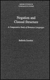 Book Negation and Clausal Structure: A Comparative Study of Romance Languages (Oxford Studies in Comparative Syntax) free