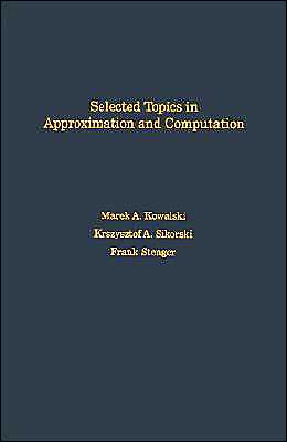 Book Selected Topics in Approximation and Computation (International Series of Monographs on Computer Science) free