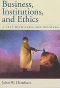Book Business, Institutions, and Ethics: A Text with Cases and Readings free