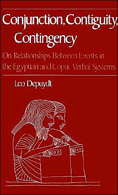 Book Conjunction, Contiguity, Contingency: On Relationships between Events in the Egyptian and Coptic Verbal Systems free