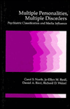 Book Multiple Personalities, Multiple Disorders: Psychiatric Classification and Media Influence free