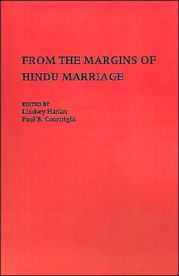 Book From the Margins of Hindu Marriage: Essays on Gender, Religion, and Culture free