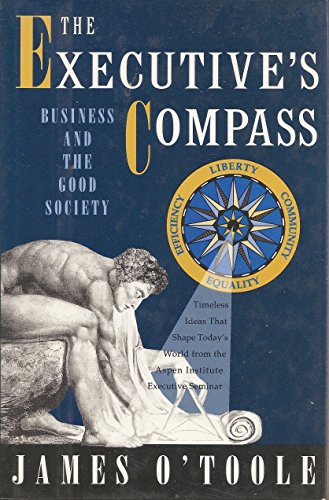 Book The Executive's Compass: Business and the Good Society free