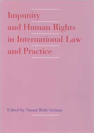 Book Impunity and Human Rights in International Law and Practice free