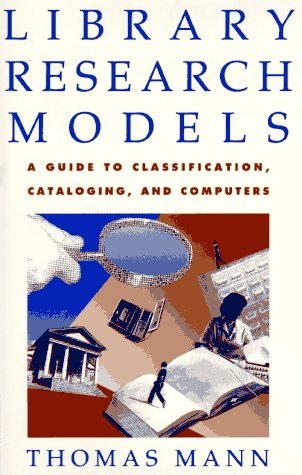 Book Library Research Models: A Guide to Classification, Cataloging, and Computers free