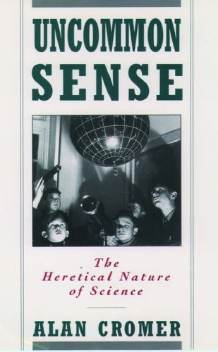 Book Uncommon Sense: The Heretical Nature of Science free
