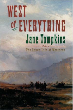 Book West of Everything: The Inner Life of Westerns (Oxford Paperbacks) free