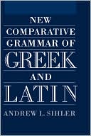 Book New Comparative Grammar of Greek and Latin free