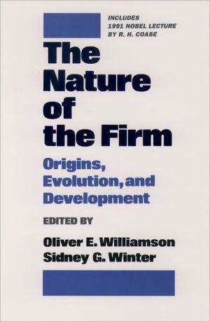 Book The Nature of the Firm: Origins, Evolution, and Development free