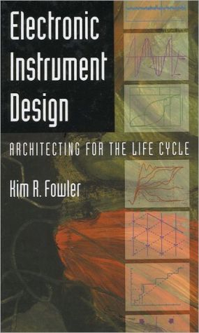 Book Electronic Instrument Design: Architecting for the Life Cycle free