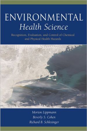 Book Environmental Health Science: Recognition, Evaluation, and Control of Chemical and Physical Health Hazards free