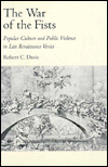 Book The War of the Fists: Popular Culture and Public Violence in Late Renaissance Venice free